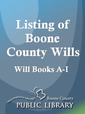 cover image of Listings of Boone County Wills: Will Books A-I